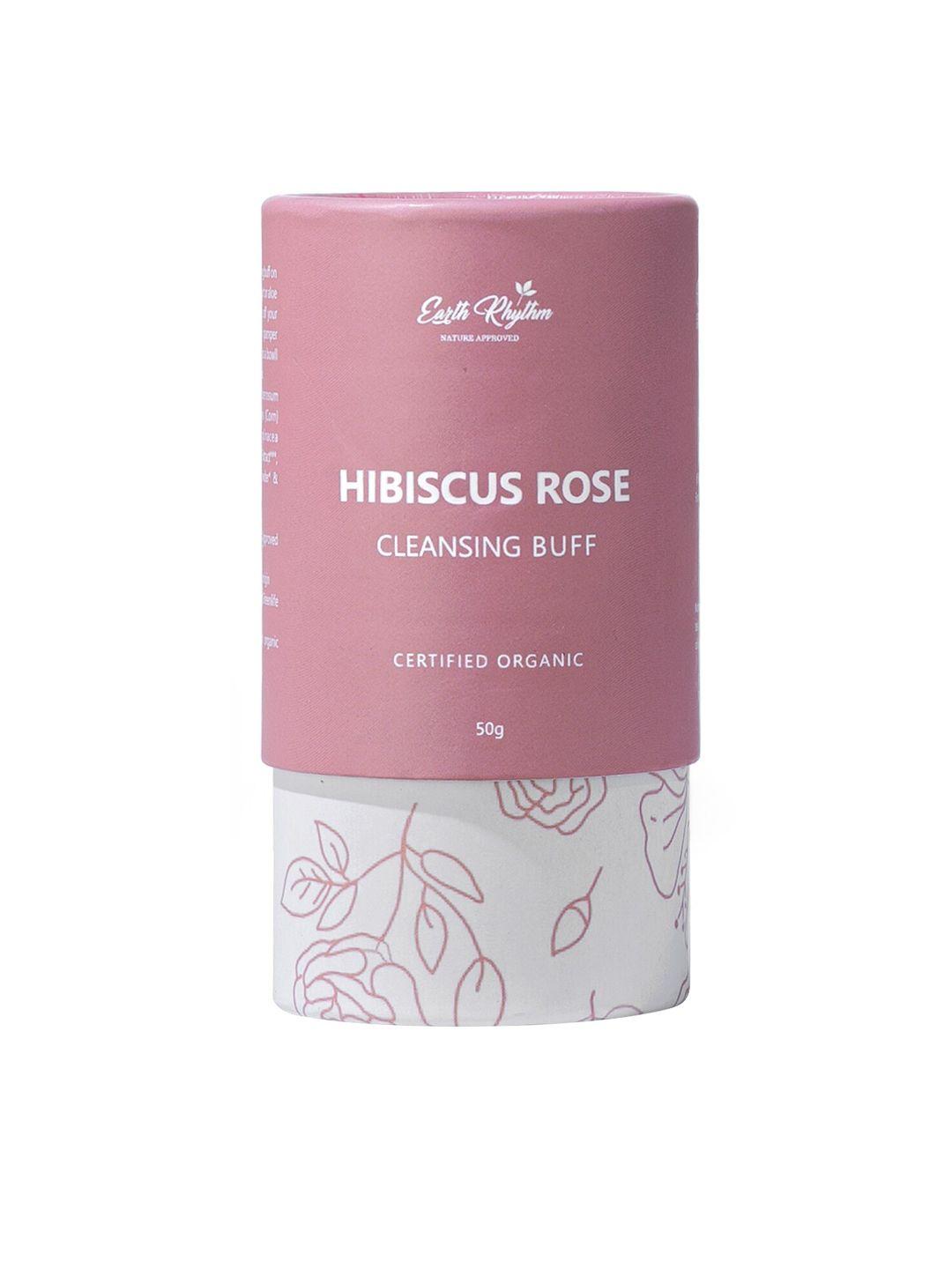 earth rhythm hibiscus rose organic cleansing buff 50 gm