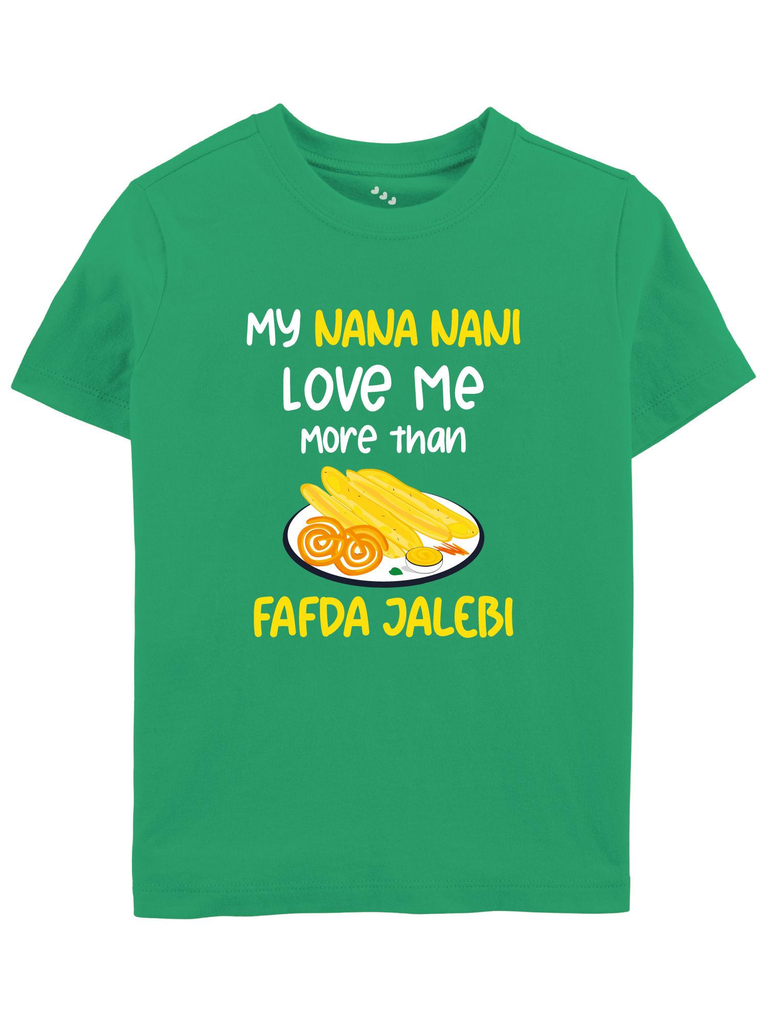 family theme my nana nani loves me more than fafda jalebi printed t-shirt