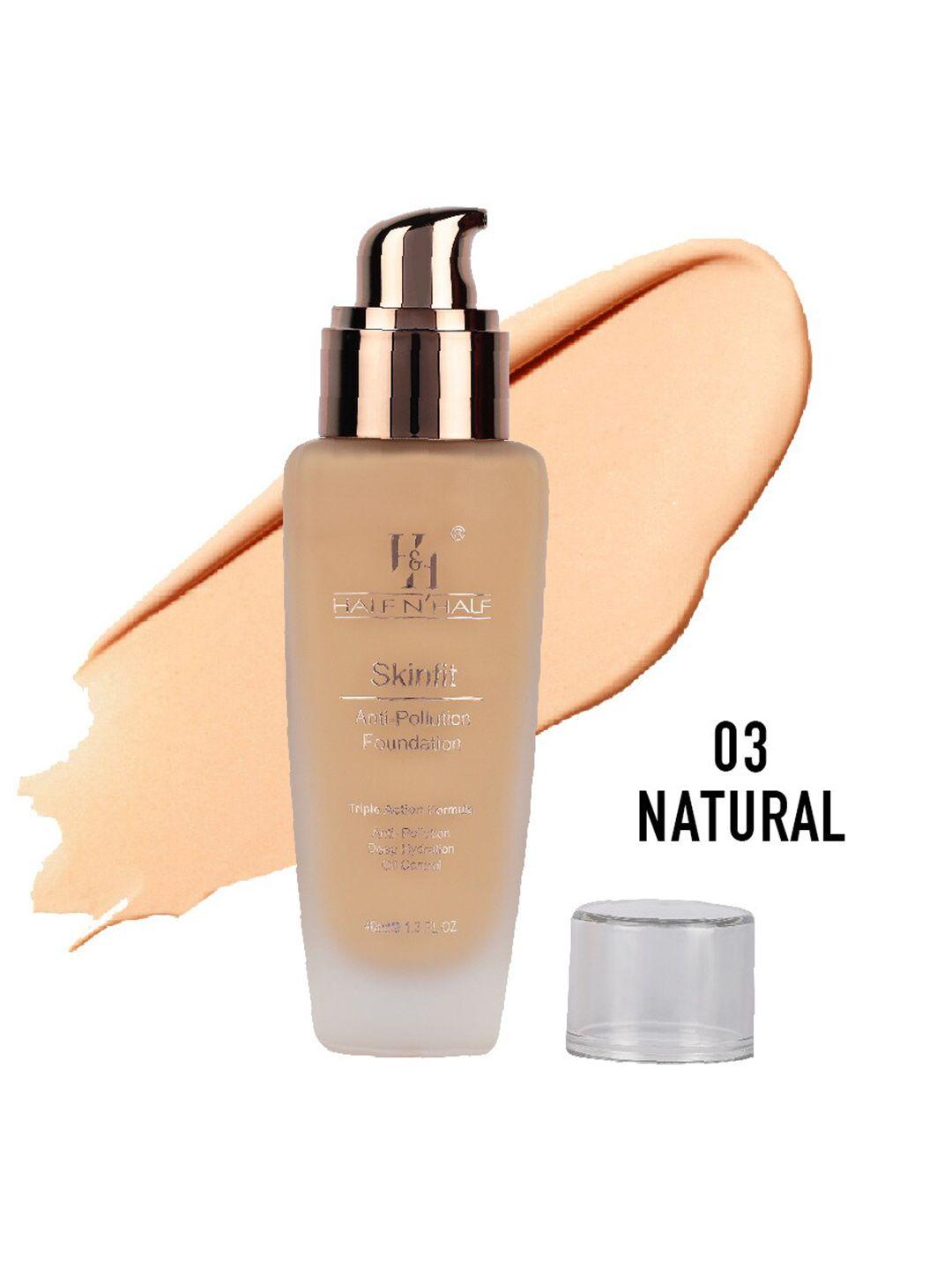 half n half woman skin fit anti-pollution foundation- natural (40ml)