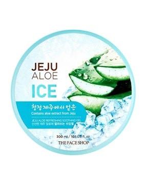 jeju aloe refreshing ice gel