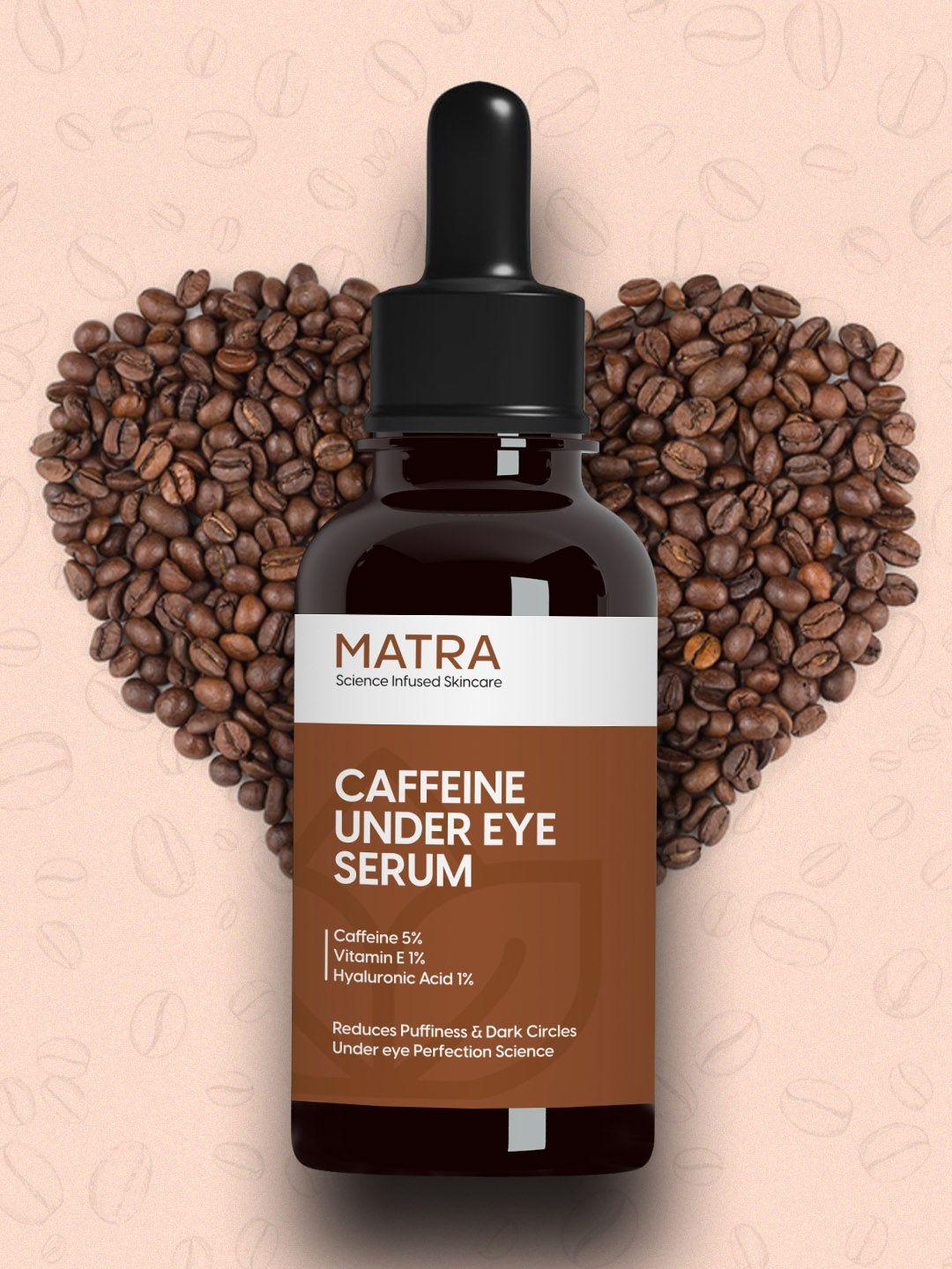 matra 5% caffeine under eye serum with vitamin e & hyaluronic acid 30 ml