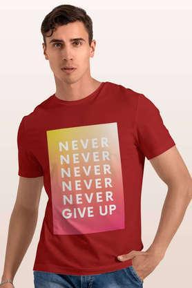 never ever give up round neck mens t-shirt - red