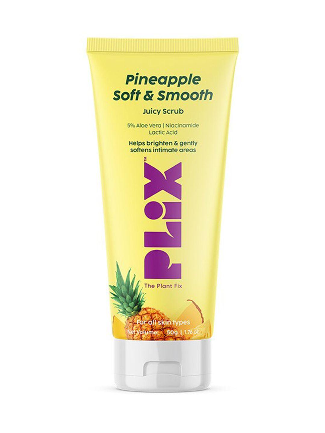 plix the plant fix pineapple soft & smooth juicy scrub - 50g