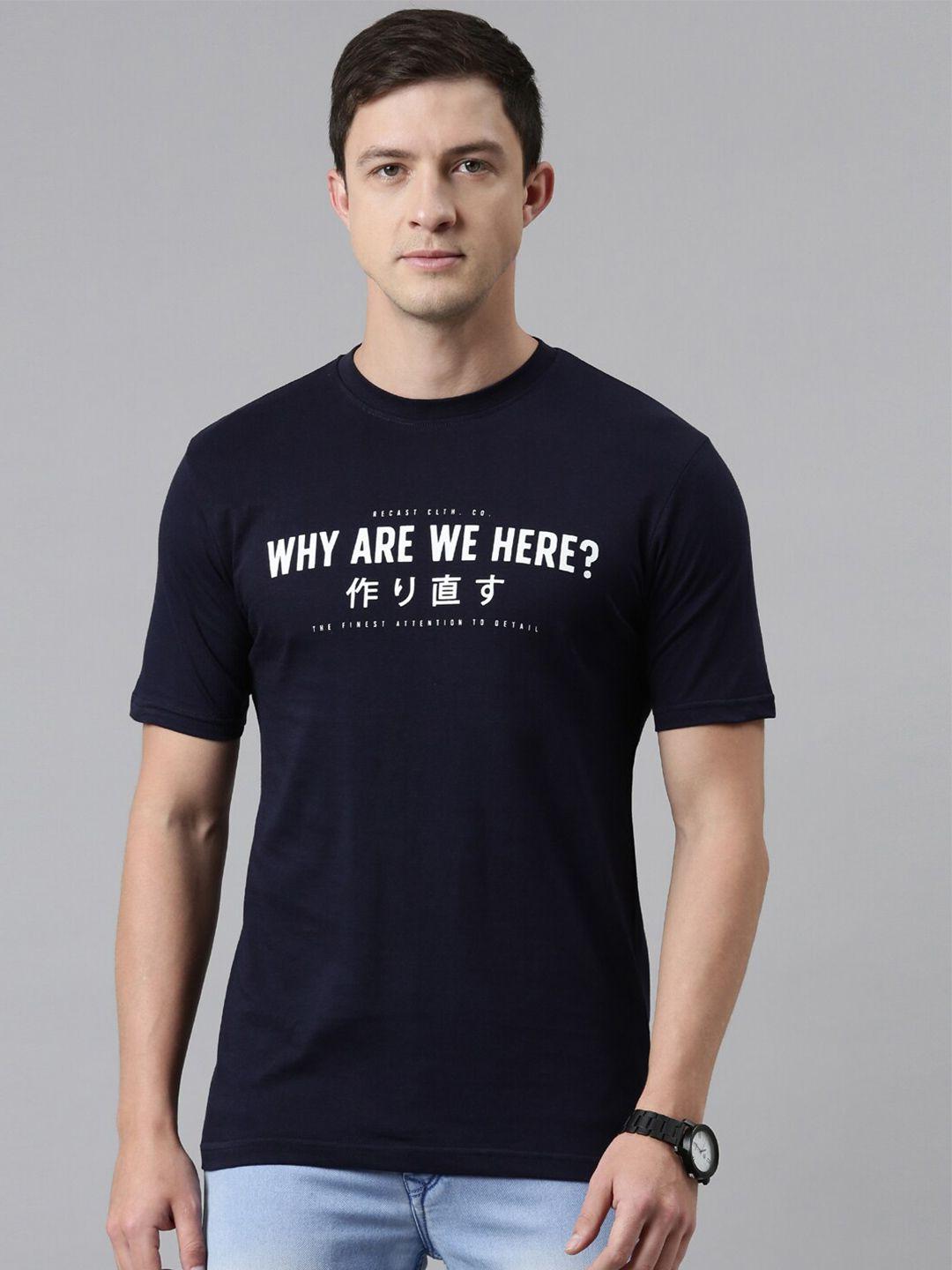 recast men blue typography printed pure cotton  t-shirt