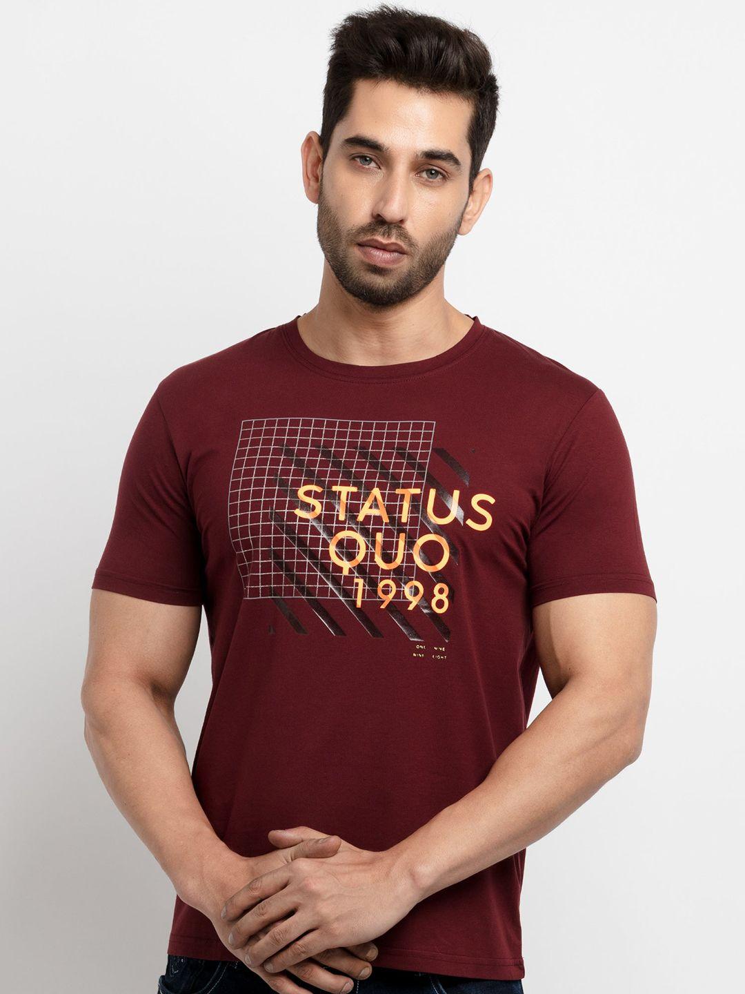 status quo men maroon typography printed cotton t-shirt