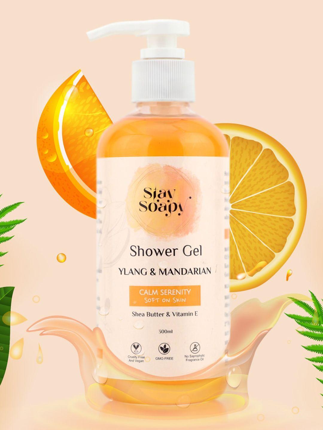 stay soapy calm serenity ylang & mandarin shower gel with shea butter & vitamin e - 300 ml