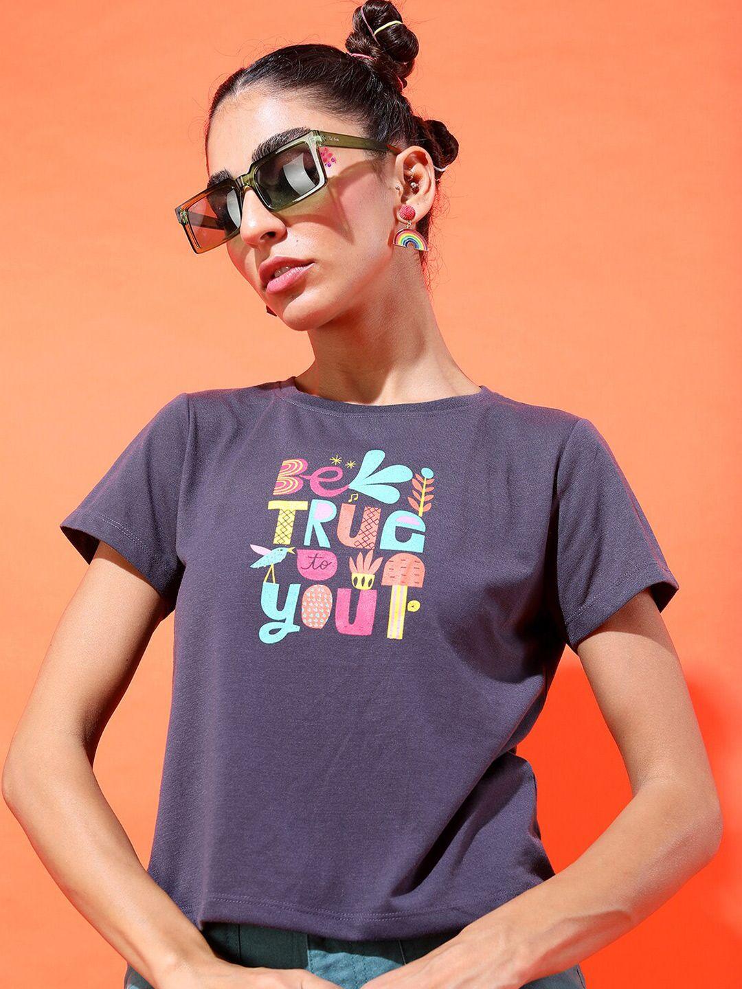tokyo talkies women grey typography printed t-shirt