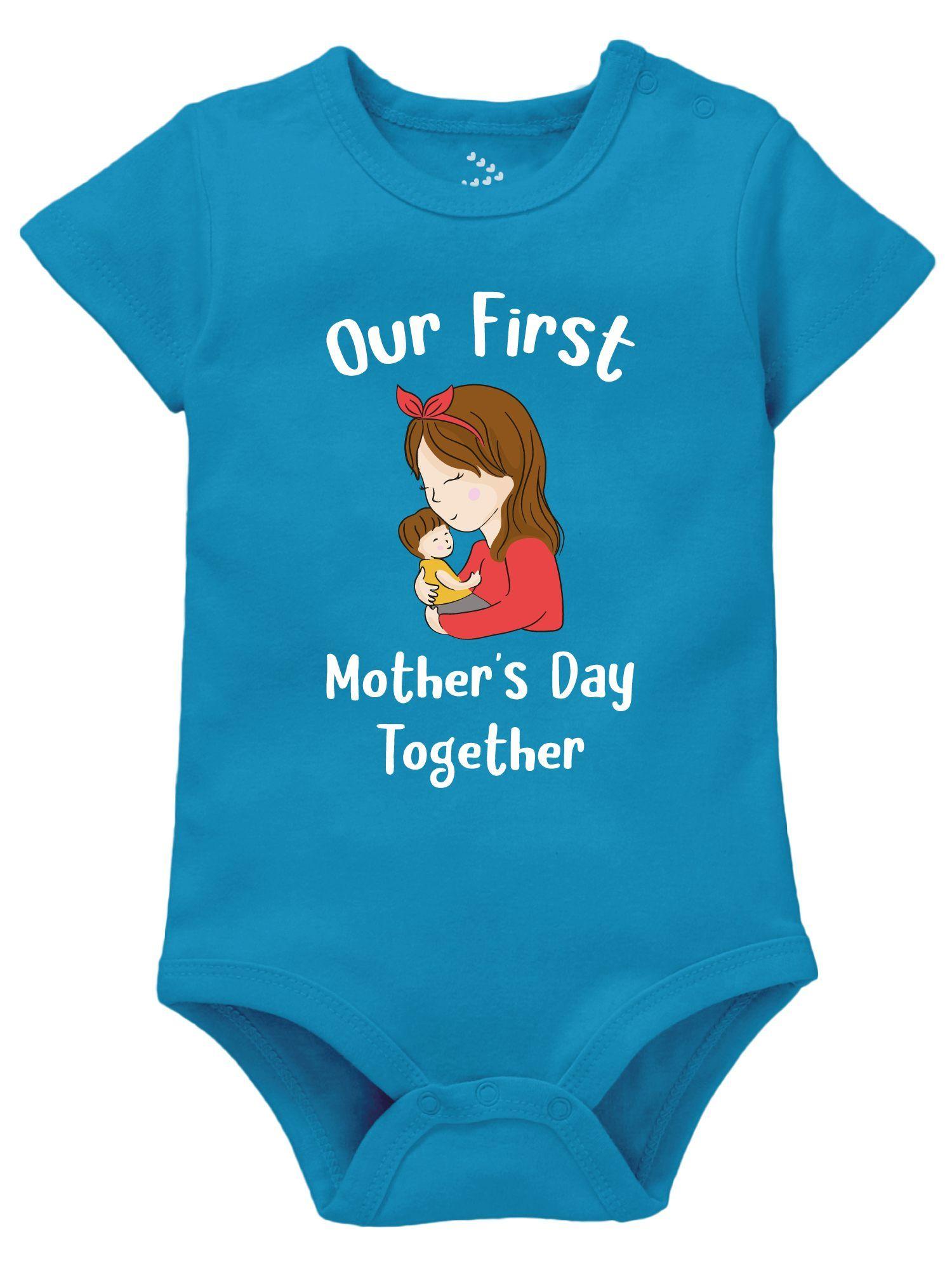 kids-our-first-mothers-day-together-printed-cotton-bodysuit