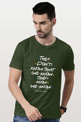 they-dont-know-round-neck-mens-t-shirt---green