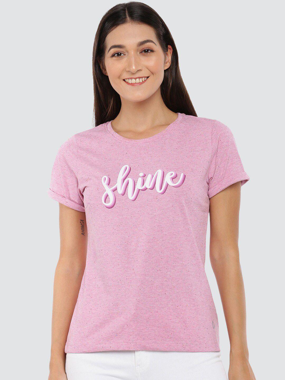 Dollar Missy Women Pink Typography Printed Cotton Anti Odour Slim Fit T-shirt
